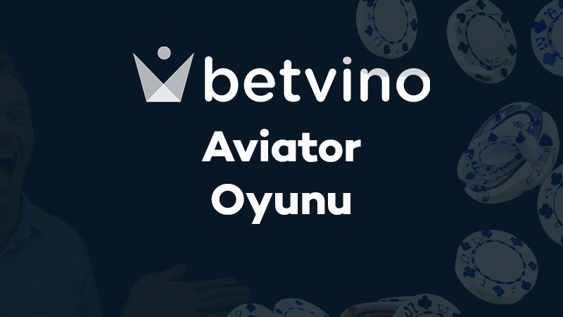 Betvino Aviator Oyunu