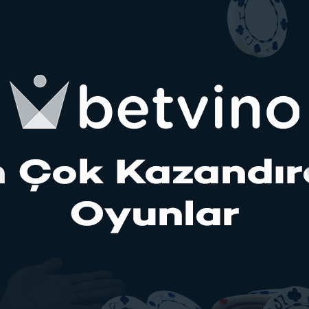 Betvino En Çok Kazandıran Oyunlar